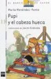 AudioLibro Pupi y el Cabeza Hueca de Javier Andrada