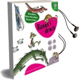 Descargar AudioLibro Roses i Dracs de Nuria Alberti año 2009