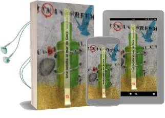 Descargar AudioLibro Una Botella al mar de Gaza de Valerie Zenatti año 2009