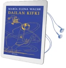 Descargar AudioLibro Dailan Kifki de Marian Elena Walsh año 2009