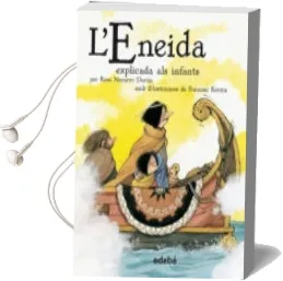 Descargar AudioLibro L Eneida Explicada als Infants de Rosa Navarro Duran año 2009
