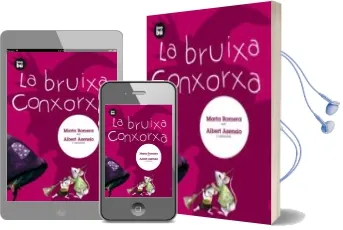 Descargar AudioLibro La Bruixa Conxorxa de Marta Romera año 2009