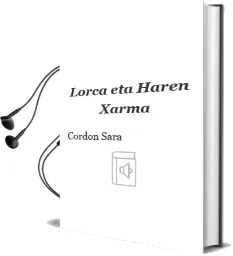 Descargar AudioLibro Lorca eta Haren Xarma de Cordon Sara año 2009
