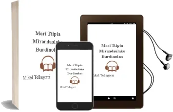 Descargar AudioLibro Mari Ttipia Mirandaolako Burdinolan de Mikel Tellagorri año 2009