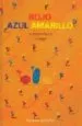 AudioLibro Rojo Azul Amarillo de Edoardo Bardella Rapino