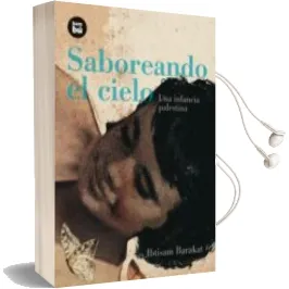 Descargar AudioLibro Saboreando el Cielo de Ibtisam Barakat año 2009