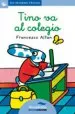 AudioLibro Tino va al Colegio (Primeras Paginas - lc: Letra Cursiva) de Francesco T. Altan