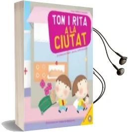 Descargar AudioLibro Toni i Rita a la Ciutat (cd amb les Cançons) de Sylviana Dicovsky año 2009