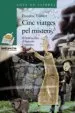 AudioLibro Cinc Viatges pel Misteri de Francesc Gisbert