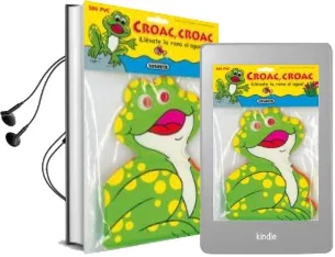Descargar AudioLibro Croac, Croac ¡Llevate la Rana al Agua! de Varios Autores año 2009