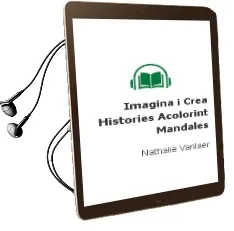 Descargar AudioLibro Imagina i Crea Histories Acolorint Mandales de Nathalie Vanlaer año 2009