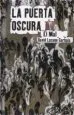 AudioLibro La Puerta Oscura (Ii): El mal de David Lozano Garbala