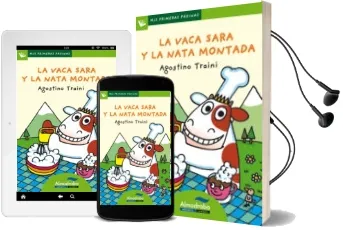 Descargar AudioLibro La Vaca Sara y la Nata Montada (Primeras Palabras - lp: Letra de Palo) de Agostino Traini año 2009