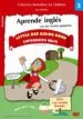 AudioLibro Little red Riding Hood = Caperucita Roja (Incluye Dvd) (Ed. Bilin güe Ingles-Español) de Ana Merino