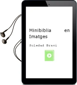 Descargar AudioLibro Minibiblia en Imatges de Soledad Bravi año 2009