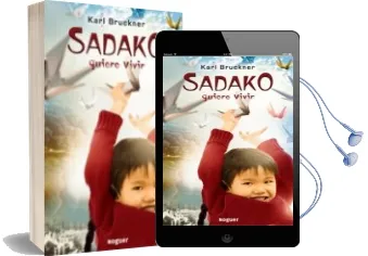 Descargar AudioLibro Sadako Quiere Vivir de Karl Bruckner año 2009