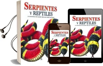 Descargar AudioLibro Serpientes y Reptiles: Las Criaturas de Sangre Fria mas Espeluzna Ntes de Susan Barraclough año 2009