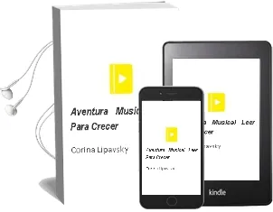 Descargar AudioLibro Aventura Musical: Leer para Crecer de Corina Lipavsky año 2009