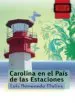 AudioLibro Carolina en el Pais de las Estaciones (Libros de Mochila) de Varios Autores
