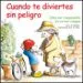 AudioLibro Cuando te Diviertes sin Peligro de Varios Autores