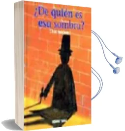 Descargar AudioLibro ¿De Quien es esa Sombra? de Choi Sukhee año 2009