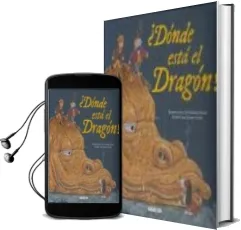 Descargar AudioLibro ¿Donde Esta el Dragon? de Varios Autores año 2009