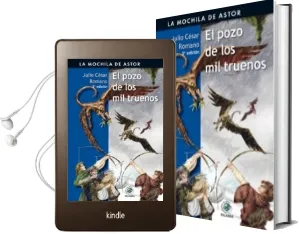 Descargar AudioLibro El Pozo de los mil Truenos (la Mochila del Astor, 14 Serie Negra) de Julio Cesar Romano año 2009