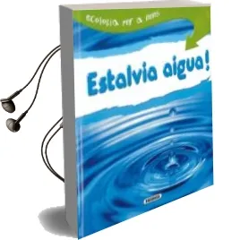 Descargar AudioLibro Estalvia Aigua! de Varios Autores año 2009