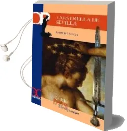 Descargar AudioLibro La Estrella de Sevilla de Felix Lope De Vega Y Carpio año 2009