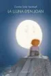 AudioLibro La Lluna d en Joan de Carme Sole Vendrell