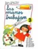 AudioLibro Las Manos Trabajan 3 de Varios Autores