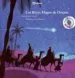 AudioLibro Los Reyes Magos de Oriente (Incluye cd) de Xavier Carrasco