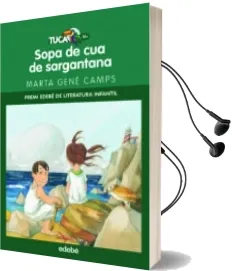 Descargar AudioLibro Sopa de cua de Sargantana de Marta Gene Camps año 2009