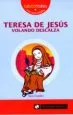 AudioLibro Teresa de Jesus: Volando Descalza de Sara Cordon
