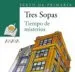 AudioLibro Tiempo de Misterios (Tres Sopas - Sexto de Primaria) de Varios Autores