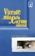 AudioLibro Vicente y el Misterio del Escritor Informal de Sara Sanchez Buendia