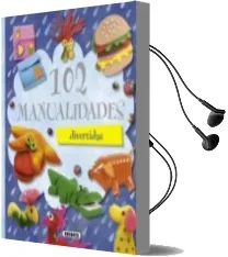 Descargar AudioLibro 102 Manualidades Divertidas de Varios Autores año 2010
