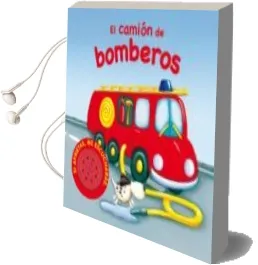 Descargar AudioLibro El Camion de Bomberos (Vehiculos Ruidosos) de Varios Autores año 2010