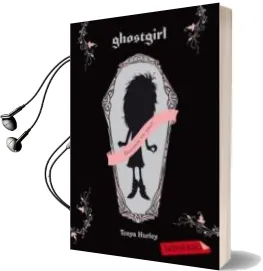 Descargar AudioLibro Ghostgirl de Tonya Hurley año 2010