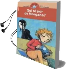 Descargar AudioLibro Qui te por de la Morgana? de Pasqual Alapont año 2010