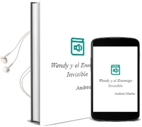Descargar AudioLibro Wendy y el Enemigo Invisible de Andreu Martin año 2010