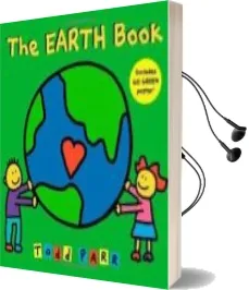 Descargar AudioLibro Earth Book de Todd Parr año 2010