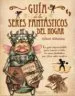 AudioLibro Guia de los Seres Fantasticos del Hogar de Albert Alforcea