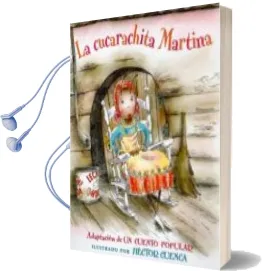 Descargar AudioLibro La Cucarachita Martina de Hector Cuenca año 2010