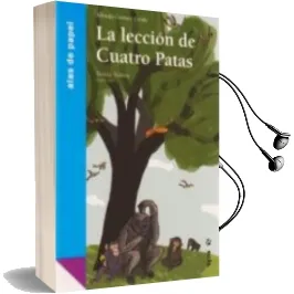 Descargar AudioLibro La Leccion de Cuatro Patas de Alfredo Gomez Cerda año 2010