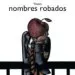 AudioLibro Los Nombres Robados de Josep Antoni Tassies