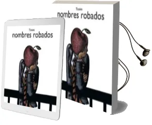 Descargar AudioLibro Los Nombres Robados de Josep Antoni Tassies año 2010