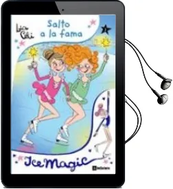 Descargar AudioLibro Salto a la Fama (Ice Magic 3) de Lia Celi año 2010