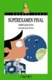 AudioLibro Superexamen Final de Javier Olivares