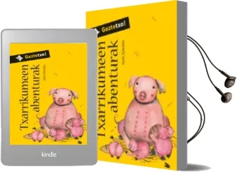Descargar AudioLibro Txarrikumeen Abenturak (Bizkaieraz) de Iñaki Zubeldia año 2010